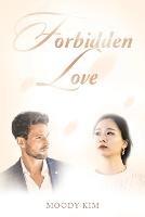 Forbidden Love - Moody Kim - cover