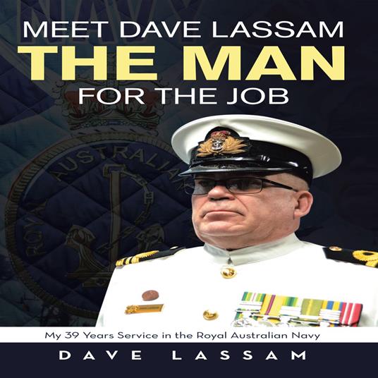Meet Dave Lassam, The Man for the Job