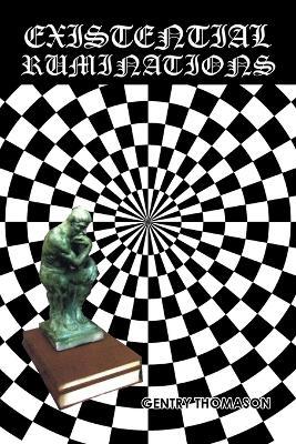 Existential Ruminations - Gentry Thomason - cover