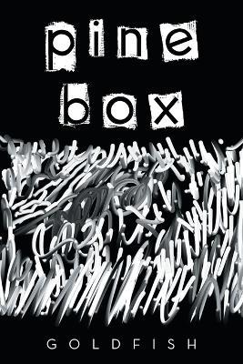 Pine Box - Goldfish - cover