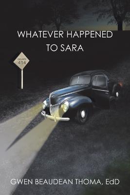 Whatever Happened to Sara - Gwen Beaudean Thoma Edd - cover