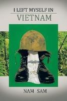 I Left Myself in Viet Nam - Nam Sam - cover
