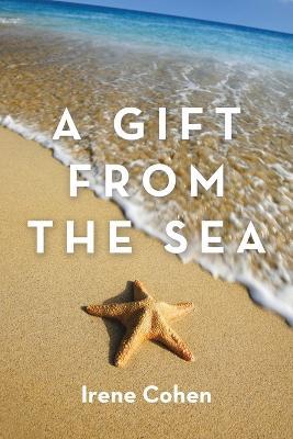 A Gift from the Sea - Irene Cohen - cover