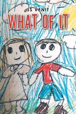 What of It - Js Venit - cover