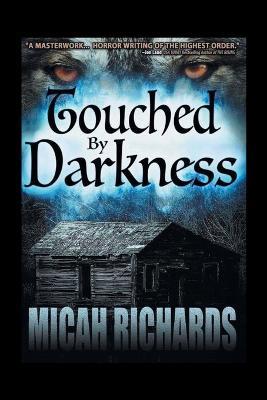 Touched by Darkness - Micah Richards - cover