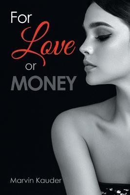 For Love or Money - Marvin Kauder - cover