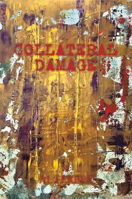 Collateral Damage - Al Ferber - cover