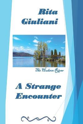 A Strange Encounter - Rita Giuliani - cover