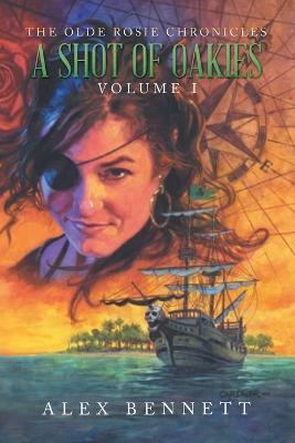 A Shot of Oakies - Alex Bennett - cover