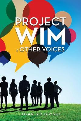 Project Wim: : Other Voices - John Rojewski - cover