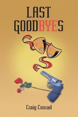 Last Goodbyes - Craig Conrad - cover