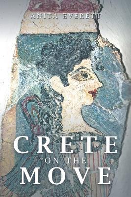 Crete on the Move - Anita Everett - cover