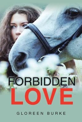 Forbidden Love - Gloreen Burke - cover
