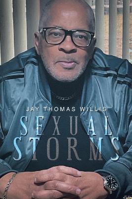Sexual Storms - Jay Thomas Willis - cover