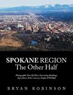 Spokane: Region the Other Half