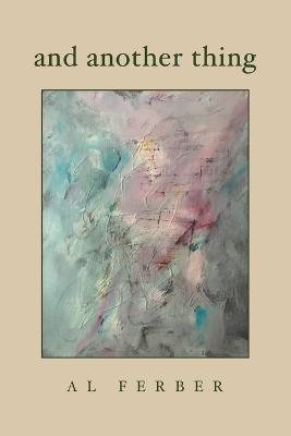 And Another Thing - Al Ferber - cover