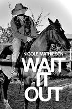 Wait it Out