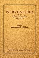 Nostalgia, Book of Poems, Volume 3 New Expanded Edition