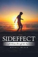 Sideffect: A Light Shines Through the Darkness - Rodney Bridge - cover