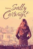 Being Sally Cartwright - Mario Borazio - cover