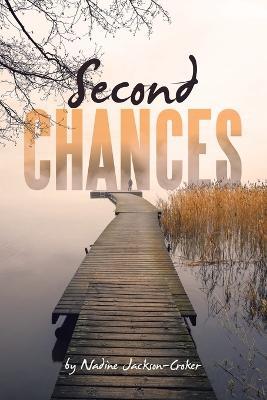 Second Chances - Nadine Jackson-Croker - cover