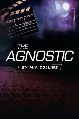 The Agnostic - Mia Collins - cover