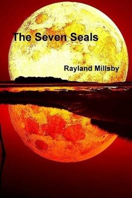 The Seven Seals - Rayland Millsby - cover