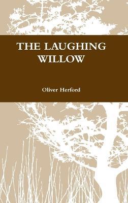 The Laughing Willow - Oliver Herford - cover