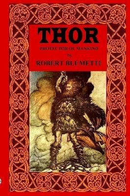Thor Protector of Mankind - Robert Blumetti - cover