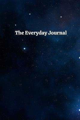 The Everyday Journal Celestial: A journal for mindfulness, gratitude, and growth - Karissa Fite - cover