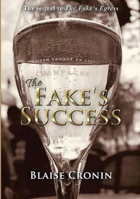 The Fake's Success - Blaise Cronin - cover