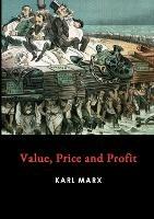 Value, Price and Profit - Karl Marx - cover