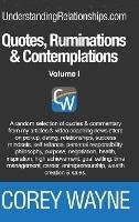 Quotes, Ruminations & Contemplations - Corey Wayne - cover