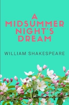 A Midsummer Night's Dream - William Shakespeare - cover