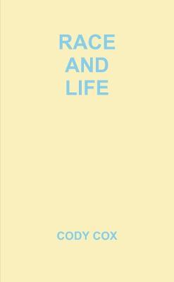 RACE AND LIFE - Cody Cox - cover