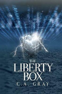 The Liberty Box - C.A. Gray - cover