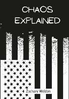 Chaos Explained: The Issue with our World - Zachary Weldon - cover