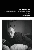 Nosferatu: Adapted from the Screenplay by Henrik Galeen - Benjamin Baker - cover
