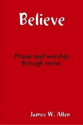 Believe - James W. Allen - cover