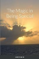 The Magic in Being Special - Sandra Hopkins - cover