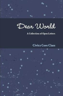 Dear World - Civics Core Class - cover