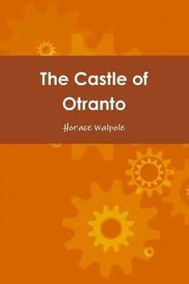 The Castle of Otranto - Horace Walpole - cover