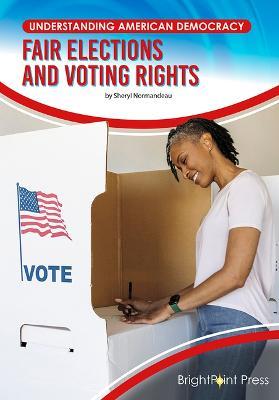 Fair Elections and Voting Rights - Sheryl Normandeau - cover