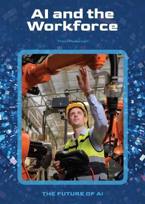 AI and the Workforce - Traci Pedersen - cover