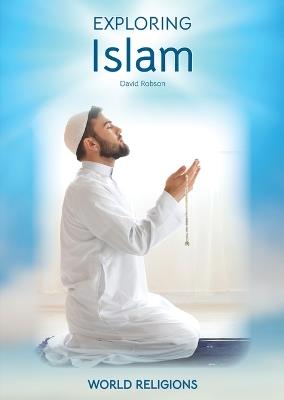 Exploring Islam - David Robson - cover