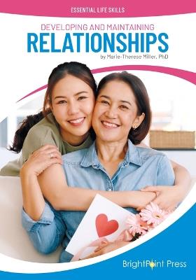 Developing and Maintaining Relationships - Marie-Therese Miller - cover