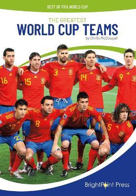 The Greatest World Cup Teams - Chrös McDougall - cover