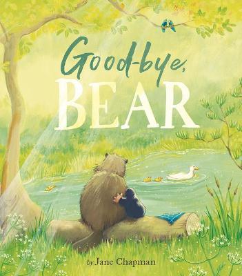 Goodbye, Bear - Jane Chapman - cover