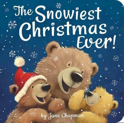 The Snowiest Christmas Ever! - Jane Chapman - cover