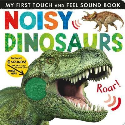 Noisy Dinosaurs: Includes Six Sounds! - Jonathan Litton - cover